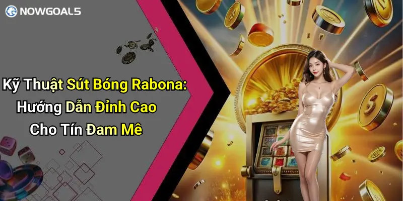 Kỹ Thuật Sút Bóng Rabona: Hướng Dẫn Đỉnh Cao Cho Tín Đam Mê