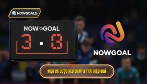 Mẹo cá cược kèo chấp 3 trái hiệu quả