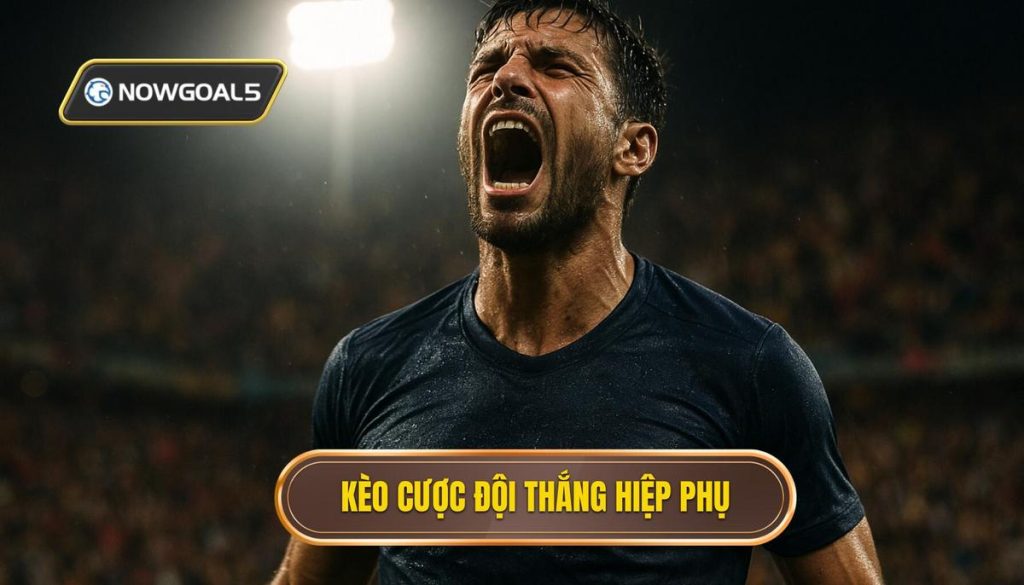 Kèo cược đội thắng hiệp phụ