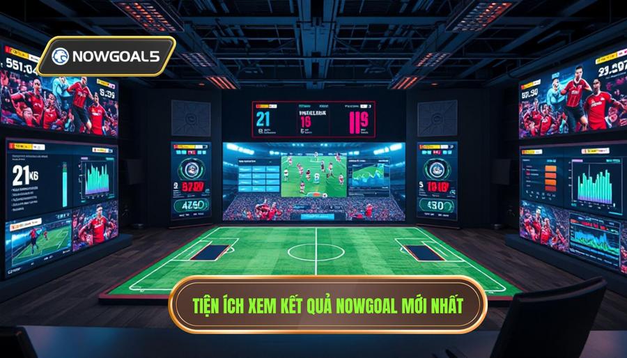 Khám phá các tiện ích đi kèm khi xem Nowgoal kết quả bóng đá mới Khám phá các tiện ích đi kèm khi xem Nowgoal kết quả bóng đá mới